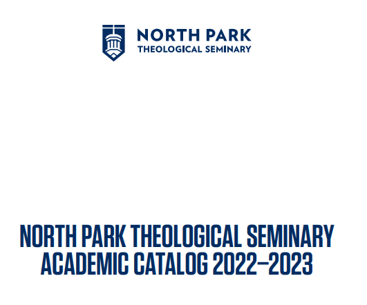 North Park Theological Seminary Academic Catalog 2022–2023